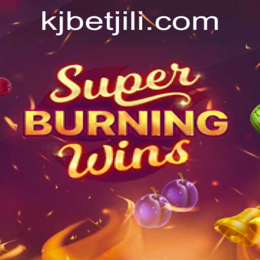 SuperBurningWins: A Deep Dive into this Exciting Slot Game and How KJBET Enhances the Experience